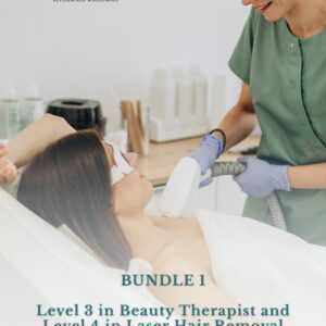 Bundle 1 - Level 3 in Beauty Therapist and Level 4 in Laser Hair Removal