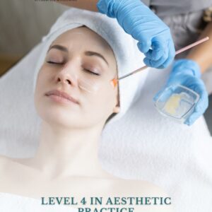 level 4 in aesthetic practice